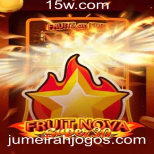 Explorando FruitrNovaSupe30: O Novo Fenômeno no Mundo dos Jogos